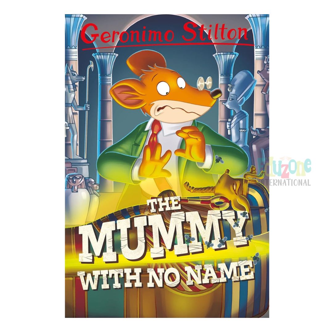 "Geronimo Stilton Book -The Mummy with no Name"