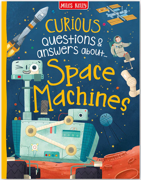 "Curious Questions and Answers about Space machines- Children's Book"