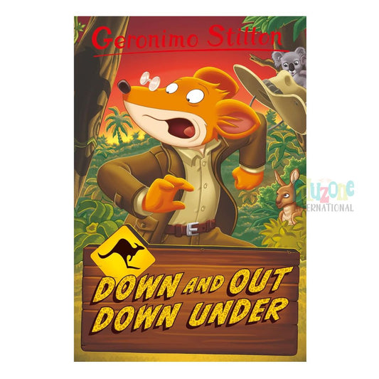 "Geronimo Stilton Books : Down and Out Down Under"
