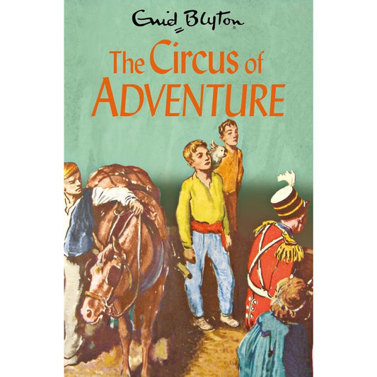 "The Circus of Adventure-Enid Blyton"