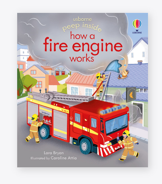 "Usborne Peep Inside how a Fire Engine Works"